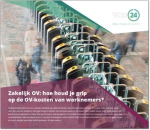 YOR24 publiceerde een whitepaper met een vier stappenplan om grip te krijgen op de OV-kosten